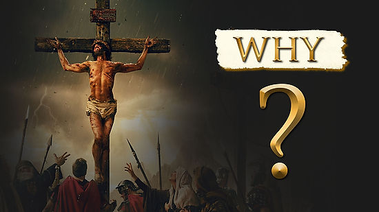 Why did JESUS have to DIE for our SINS on the CROSS??